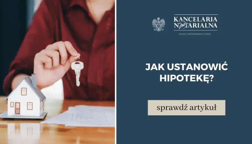 Jak ustanowić hipotekę: uniknij kosztów i błędów w procesie